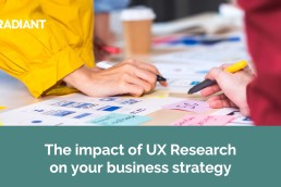 The Impact of UX Research on your Business Strategy